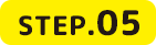 STEP.05